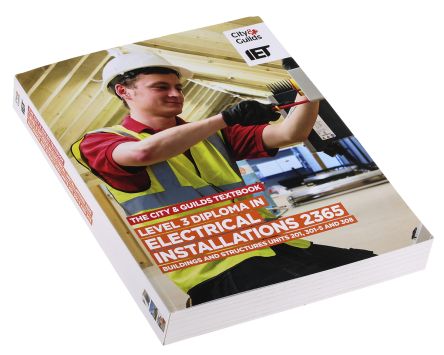 The City &amp; Guilds Textbook Level 3 Diploma in Electrical Installations (Buildings and Structures) 2365 by IET and C&amp;G