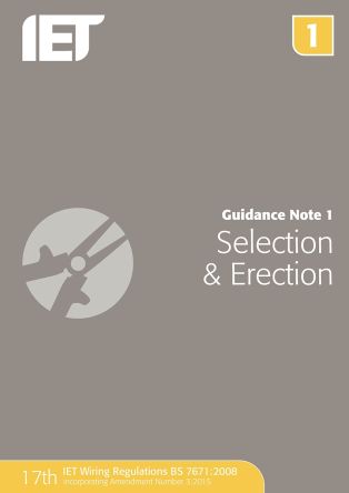 Guidance Note 1: Selection &amp; Erection, 7th edition by The IET