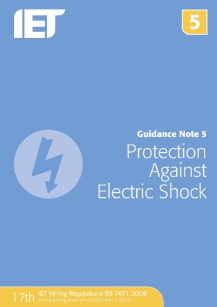Guidance Note 5: Electric shock, 7th edition by The IET