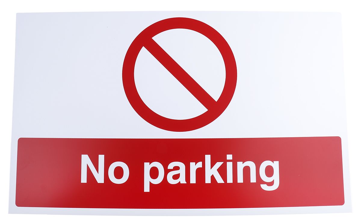 PP Rigid Plastic No Parking Prohibition Sign, No Parking, English