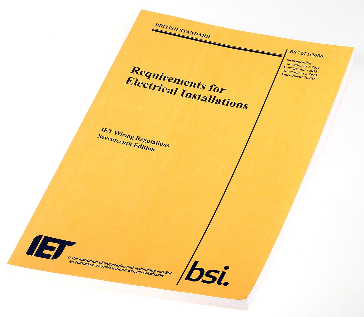 Requirements for Electrical Installation: IET Wiring Regulations, 17th edition by The IET