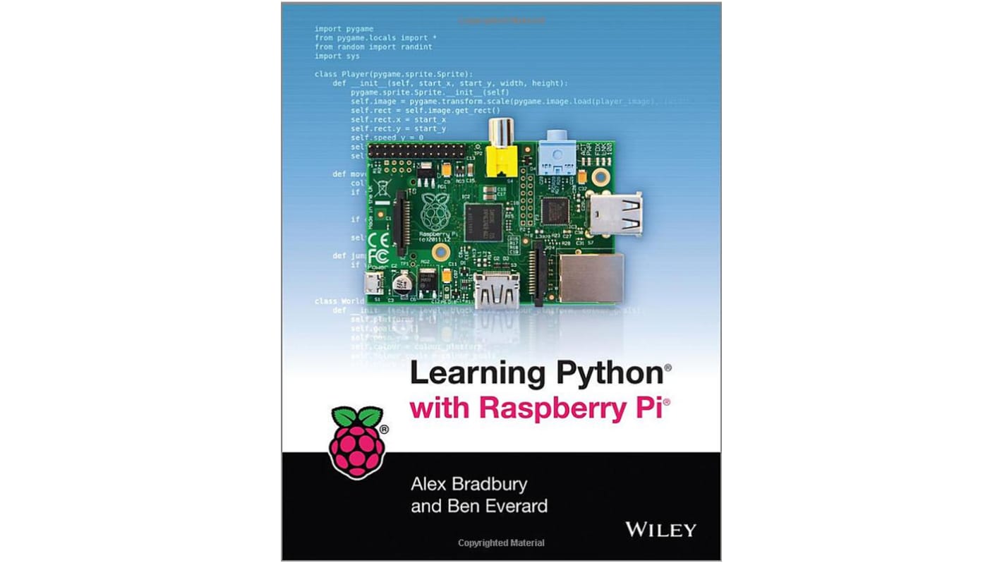 John Wiley & Sons Learning Python with Raspberry Pi, Autor: Alex Bradbury, Wiley Verlag, ISBN 9781118717059