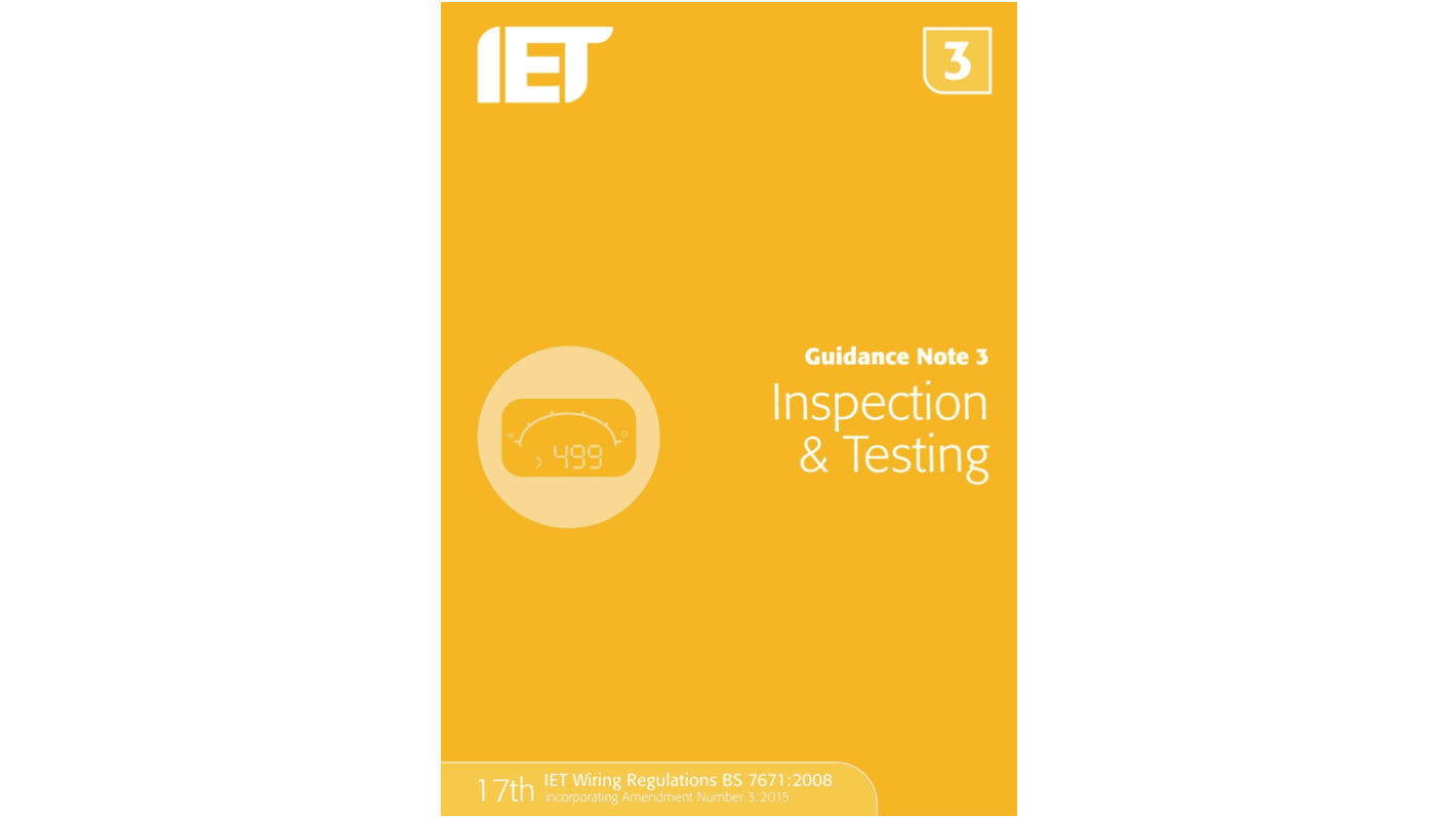 Książka: "Guidance Note 3: Inspection & Testing, Autor The IET