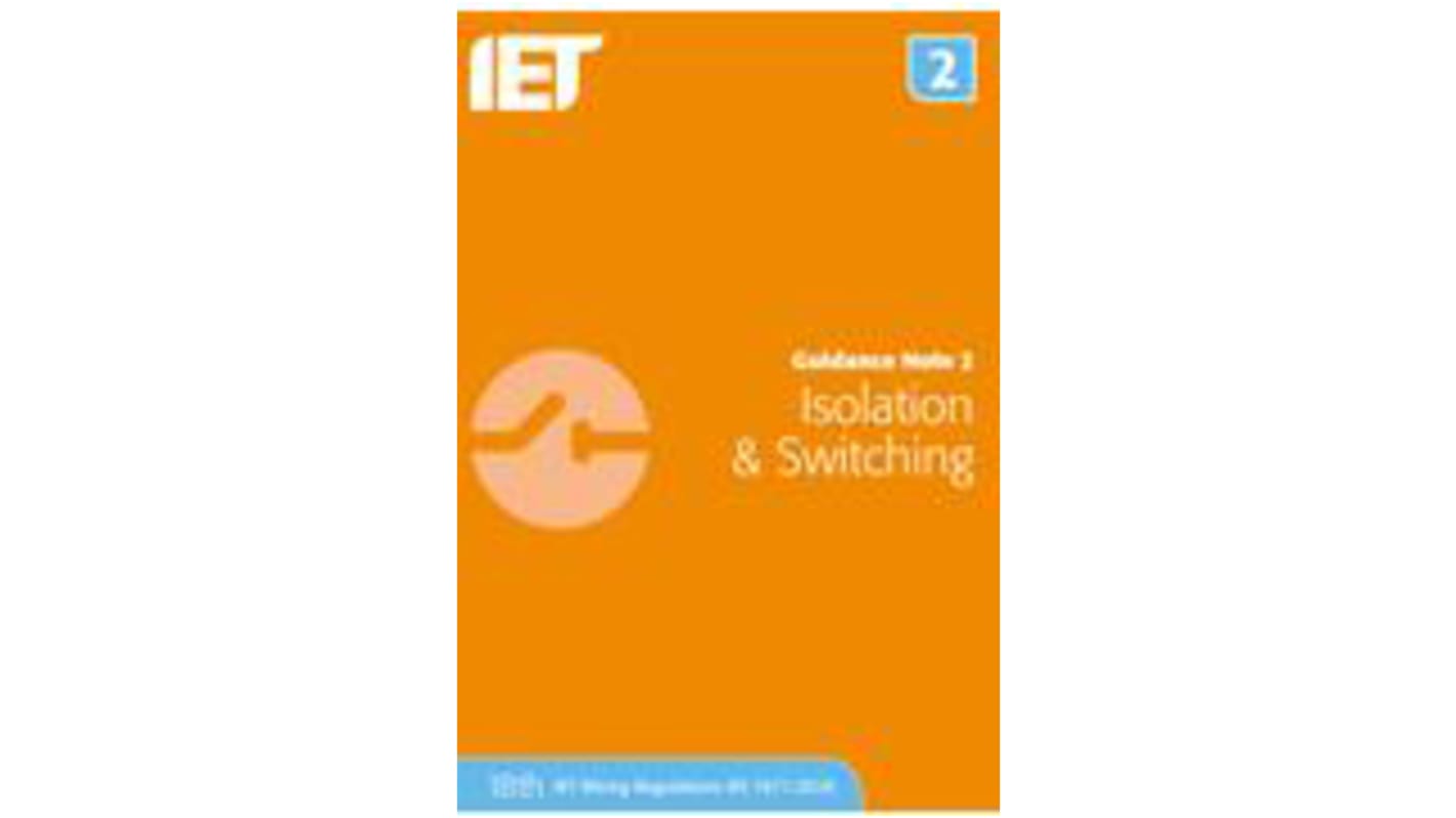 IET 平装《Guidance Note 2: Isolation & Switching》, 作者:IET, (8th版本)