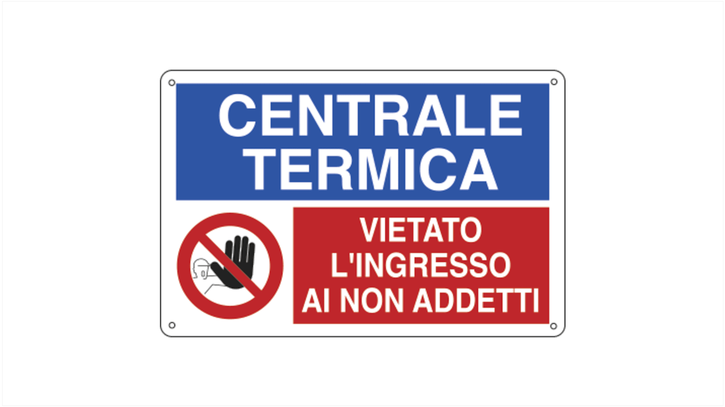 Segnale Vietato l'accesso "CENTRALE TERMICA VIETATO L'INGRESSO AI NON ADDETTI", in Alluminio