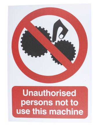 RS PRO Verbotszeichen, Englisch, Keine Unbefugte Verwendung Von Maschinen, Unauthorised Persons Not To Use This