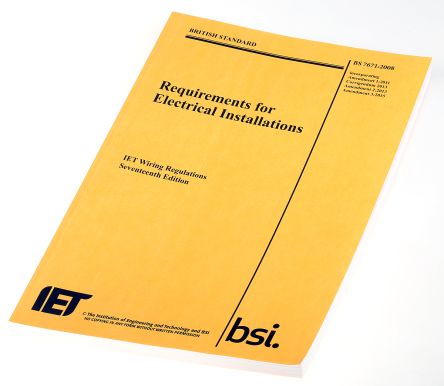 IET Requirements For Electrical Installation: Wiring Regulations, 17th Edition By The