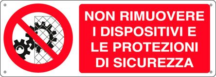 Cartelli Segnalatori Segnale Non Rimuovere Dispositivi E Le Protezioni Di Sicurezza, In Alluminio, 125mm X 350 Mm