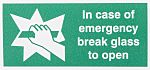 RS PRO Polyester Sign In Case Of Emergency Break Sign With English Text