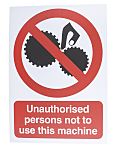 Señal de prohibición con pictograma: Fuera del Alcance, texto en Inglés "Unauthorised Persons Not To Use" , 148mm x 210