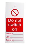 1 x 'Do Not Switch On' Lockout Tag