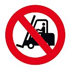 PVC Forklift Forbidden Prohibition Sign