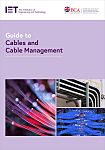 Guide to Cables and Cable Management, The Institution of Engineering and Technology