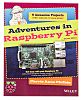 Adventures In Raspberry Pi, 2nd edition by Carrie Anne Philbin